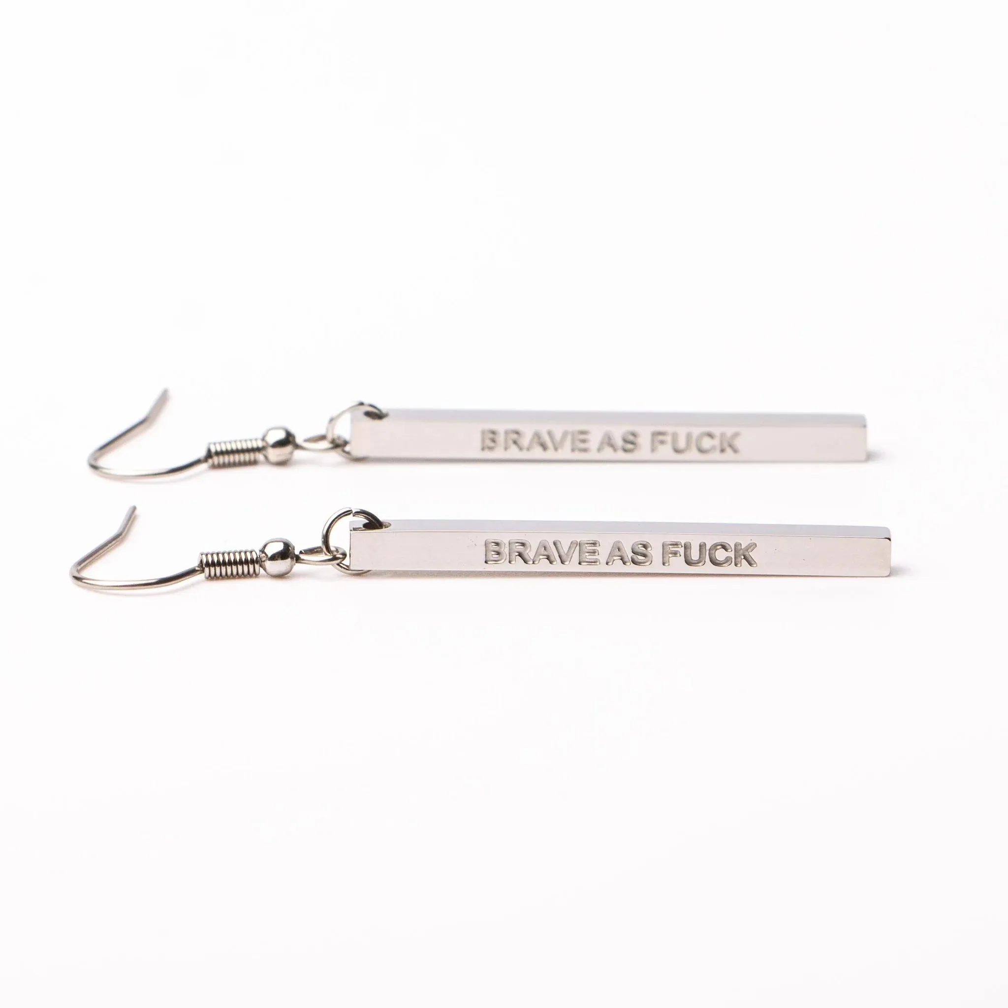 BRAVE AS F@#K - Bar Earrings